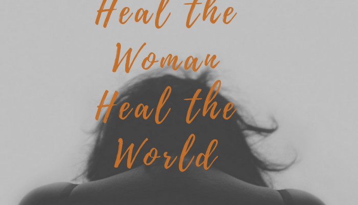 A PICTURE OF HEALTH: Heal The Woman, Heal The World